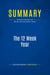 Summary: The 12 Week Year : Review and Analysis of Moran and Lennington's Book