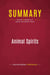 Summary: Animal Spirits : Review and Analysis of Akerlof and Shiller's Book