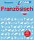 Les cahiers d'exercices : französisch anfänger - A1>A2