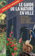 Guide du promeneur en ville