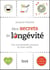 Mes secrets de longévité : une encyclopédie pratique du bien-vieillir
