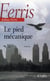 Le pied mécanique