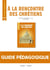 À la rencontre des chrétiens - culture chrétienne - année 3 - livre du maître