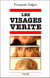 Les visages vérité - traité de caralogie