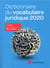 Dictionnaire du vocabulaire juridique (édition 2020)