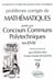 Mathématiques Concours communs polytechniques (CCP) 1999-2001 - Tome 9