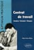 Contrat de travail - conclure, exécuter, rompre