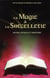La magie & la sorcellerie - mythes, rituels et traditions