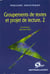 Groupements de textes et projet de lecture