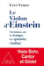 Le violon d'einstein - variations sur le temps, les quanta, l'infini