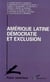 Futur antérieur : Amérique latine, démocratie et exclusion