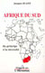 Afrique du sud - du principe a la necessite