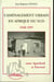 L'amenagement urbain en afrique de sud 1948-1995 - entre apartheid et pauvrete