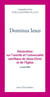 Dominus Iesus : Déclaration sur l'unicité et l'universalité salvifique de Jésus-Christ et de l'Église