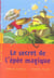 Le secret de l'épée magique