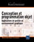 Conception et programmation objet - applications de gestion en environnement graphique