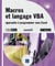 Macros Et Langage Vba : Apprendre A Programmer Sous Excel