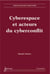 Cyberespace et acteurs du cyberconflits