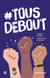 Tous debout