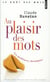 Au plaisir des mots - expressions et anecdotes