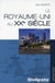 Le Royaume-Uni au XX siècle