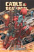 Cable et Deadpool Tome 1 : le culte de la personnalité