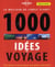 1000 idées De Voyages