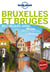 Bruges Et Bruxelles En Quelques Jours (3E Édition)