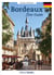 Bordeaux : Der Guide