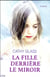 La fille derrière le miroir