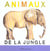 Les animaux de la jungle
