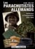 Les parachutistes allemands : uniformes et équipements 1936-1945 Tome 1 : l'habillement