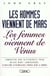 Les hommes viennent de mars les femmes viennent de venus