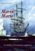 Marin Marie - un siècle d'aventures maritimes