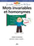Mots invariables et homonymes
