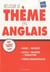 REUSSIR LE THEME EN ANGLAIS