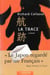La trace