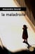 La maladroite