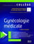 Gynécologie médicale (2e édition)