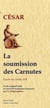 La guerre des Gaules Tome 8 - la soumission des Carnutes