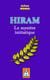 HIRAM. LE MYSTERE INITIATIQUE