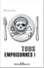Tous empoisonnés !