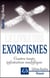 Le livre des exorcismes - contre toute infestation maléfique