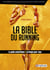 La bible du running - le guide scientifique et pratique pour tous