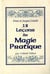 Douze lecons de magie pratique