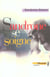 Sandrone se soigne