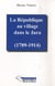 La république au village dans le jura (1789-1914)