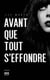Avant que tout s'effondre