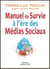 Manuel de survie à l'ère des médias sociaux