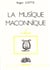 La musique maçonnique et ses musiciens